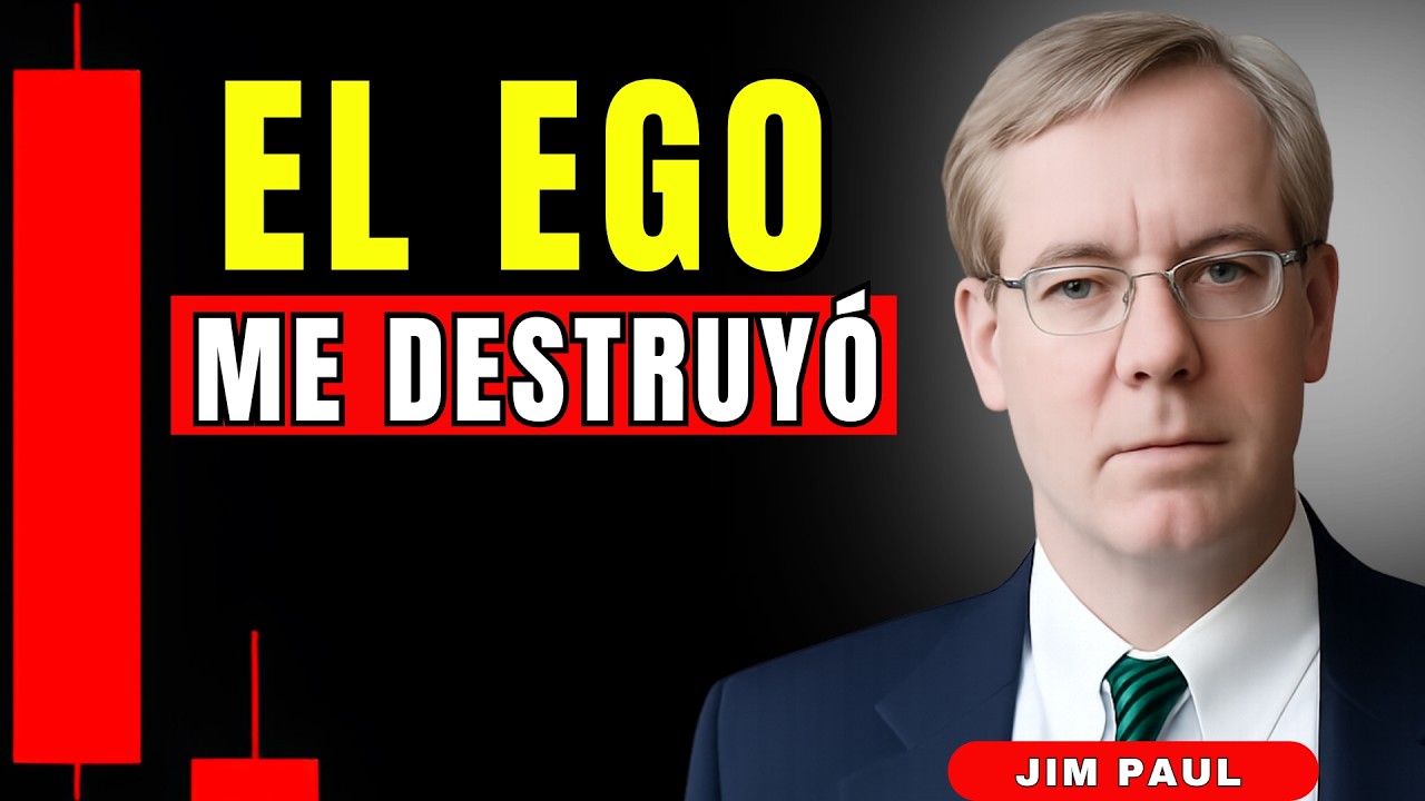 La lección brutal que el Trading Enseña cuando ya lo Perdiste Todo :JIM PAUL