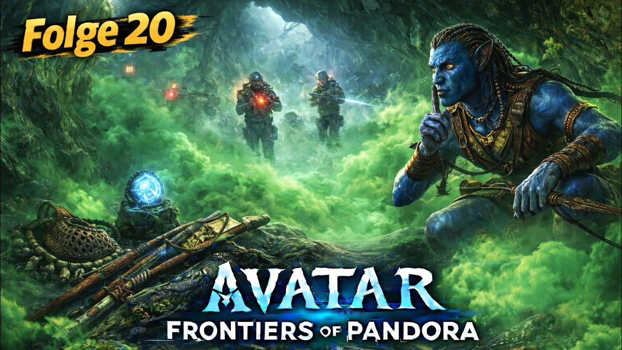 Avatar: Frontiers of Pandora Gameplay Deutsch🌱Folge 20 🌱 Giftige Höhle & RDA im Nacken!