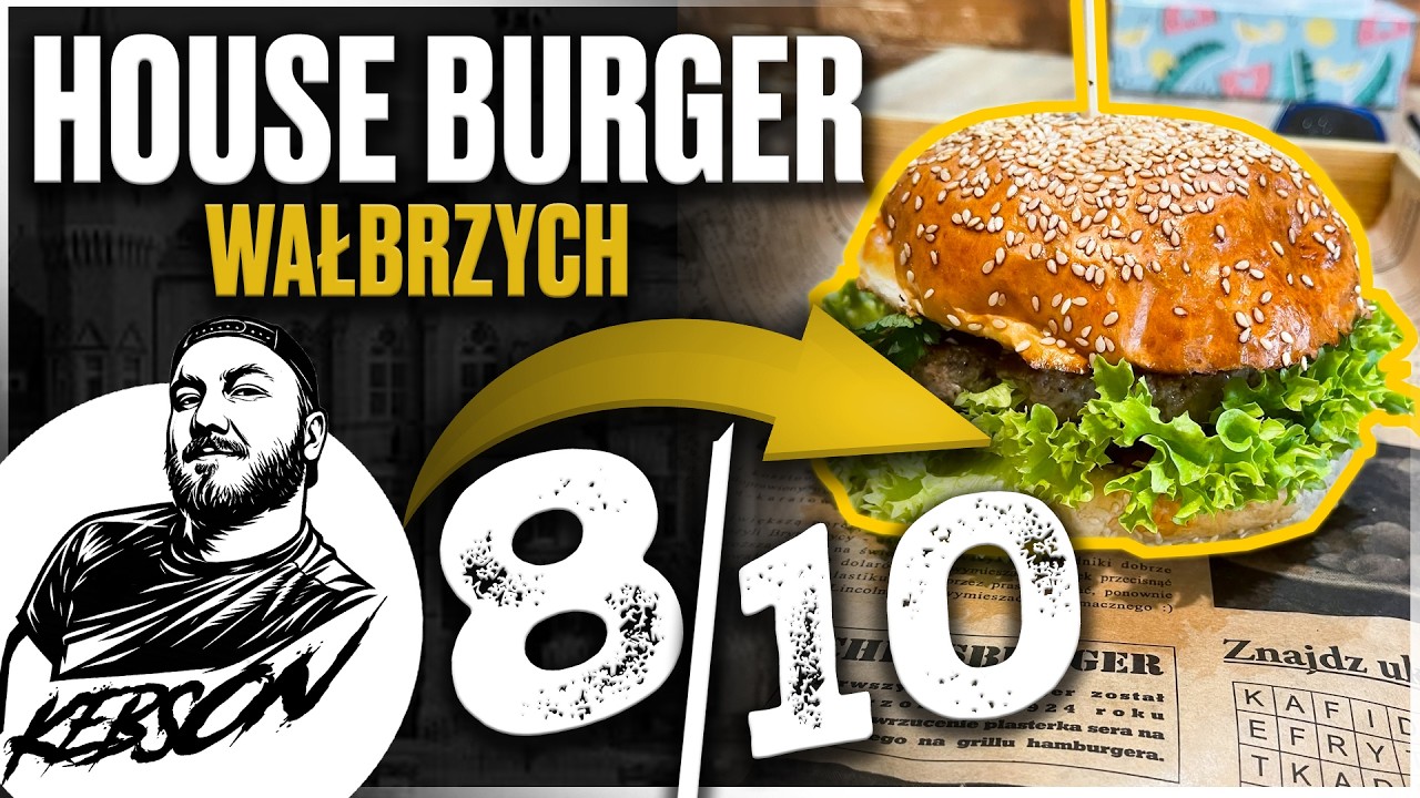 42 ZŁ ZA SAMEGO BURGERA W WAŁBRZYCHU, DROGO, ALE SMAK WYNAGRADZA - HOUSE BURGER - WAŁBRZYCH