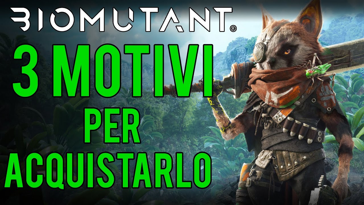 BIOMUTANT: 3 BUONI MOTIVI per ACQUISTARLO