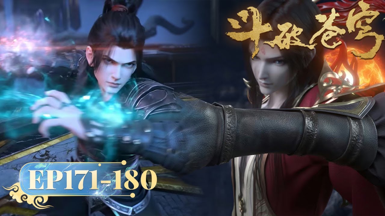 🌟INDOSUB | Versi Lengkap Battle Through the Heavens EP 171-180 | Yuewen Animation