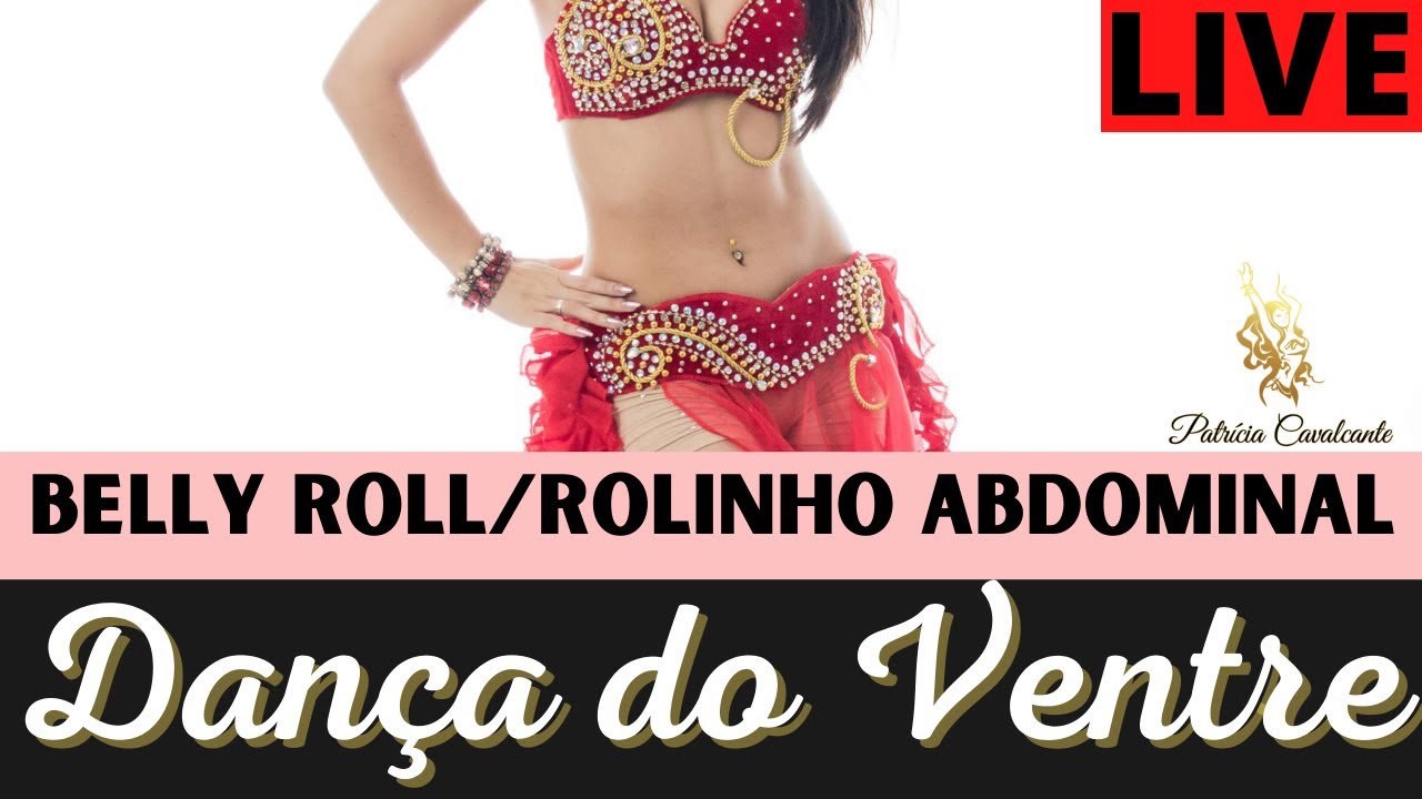BELLY ROLL/ROLINHO ABDOMINAL TREINO PASSO A PASSO TODOS OS NÍVEIS DANÇA DO VENTRE