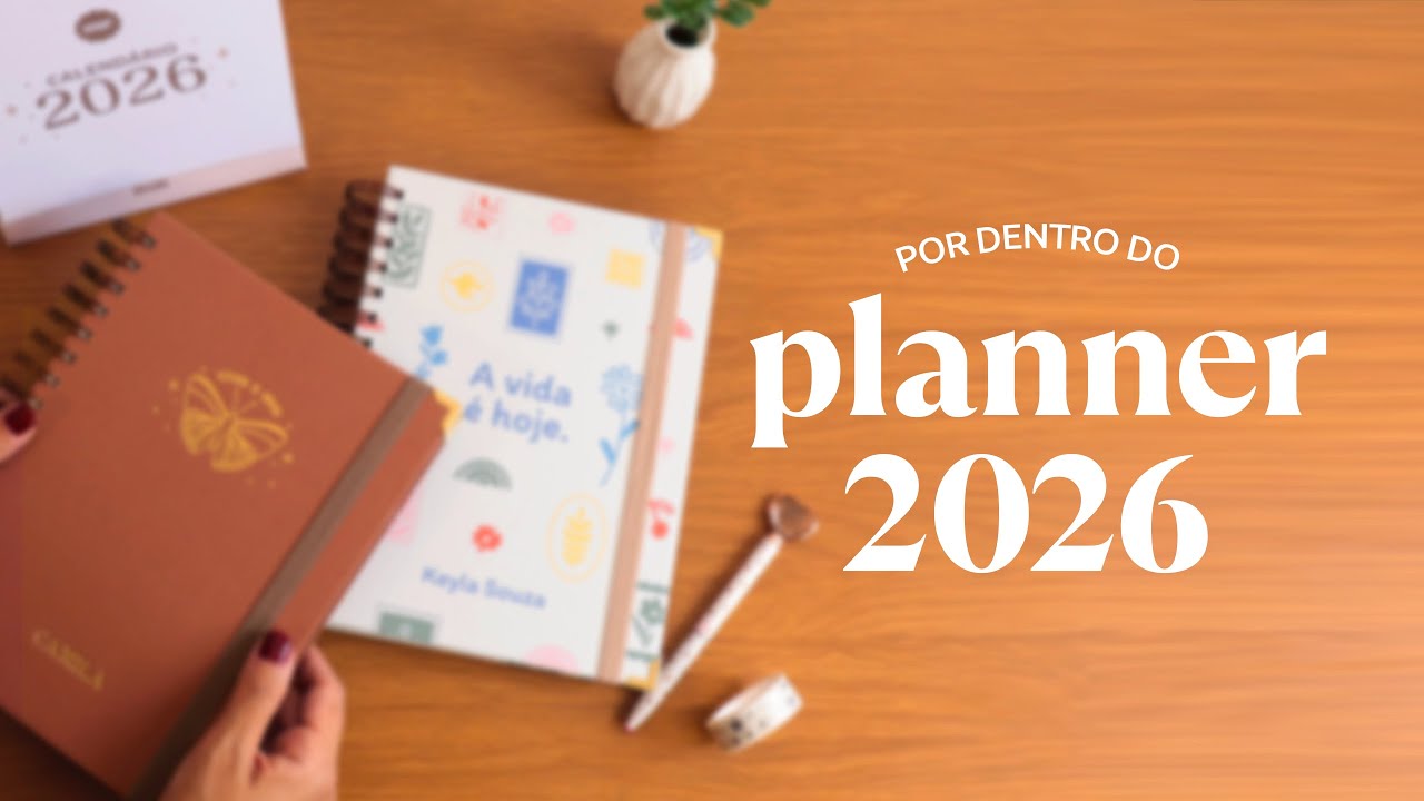 Conhe&ccedil;a o Planner 2026