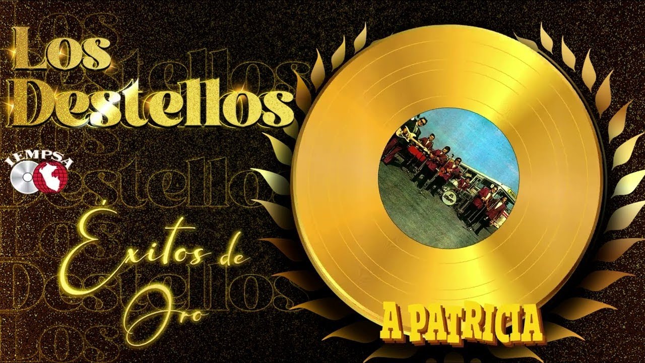Producciones Iempsa - Los Destellos - A Patricia (Visualizer Oficial) #officialmusicvideo