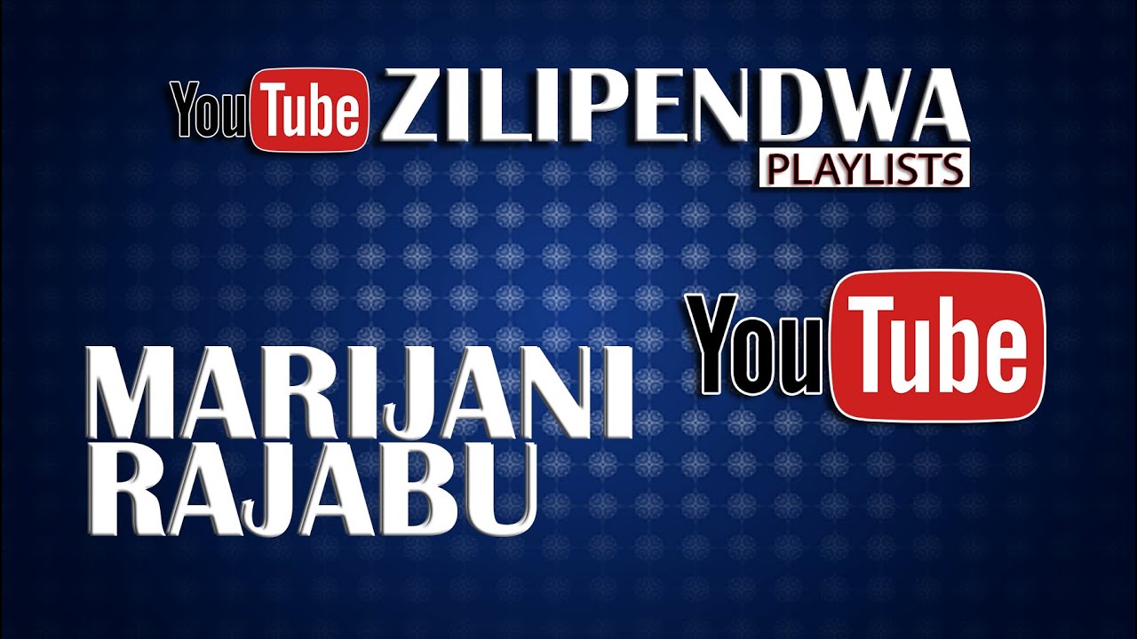 Sadiki - Marijani Rajabu