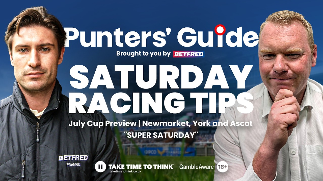 Saturday Racing Tips: July Cup Tips | ITV Racing Preview Newmarket, York and Ascot