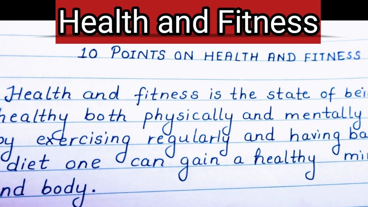 10 lines on Health and Fitness | Short Essay on Health and Fitness | Beautiful Handwriting