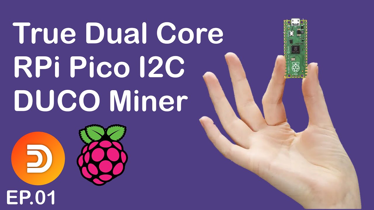 True Dual Core RPi Pico I2C Duco Miner EP.01