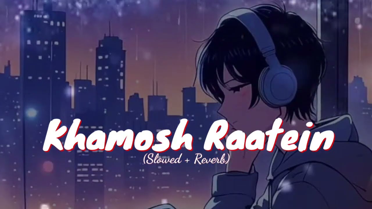 Khamosh Raatein | New Hindi Song 