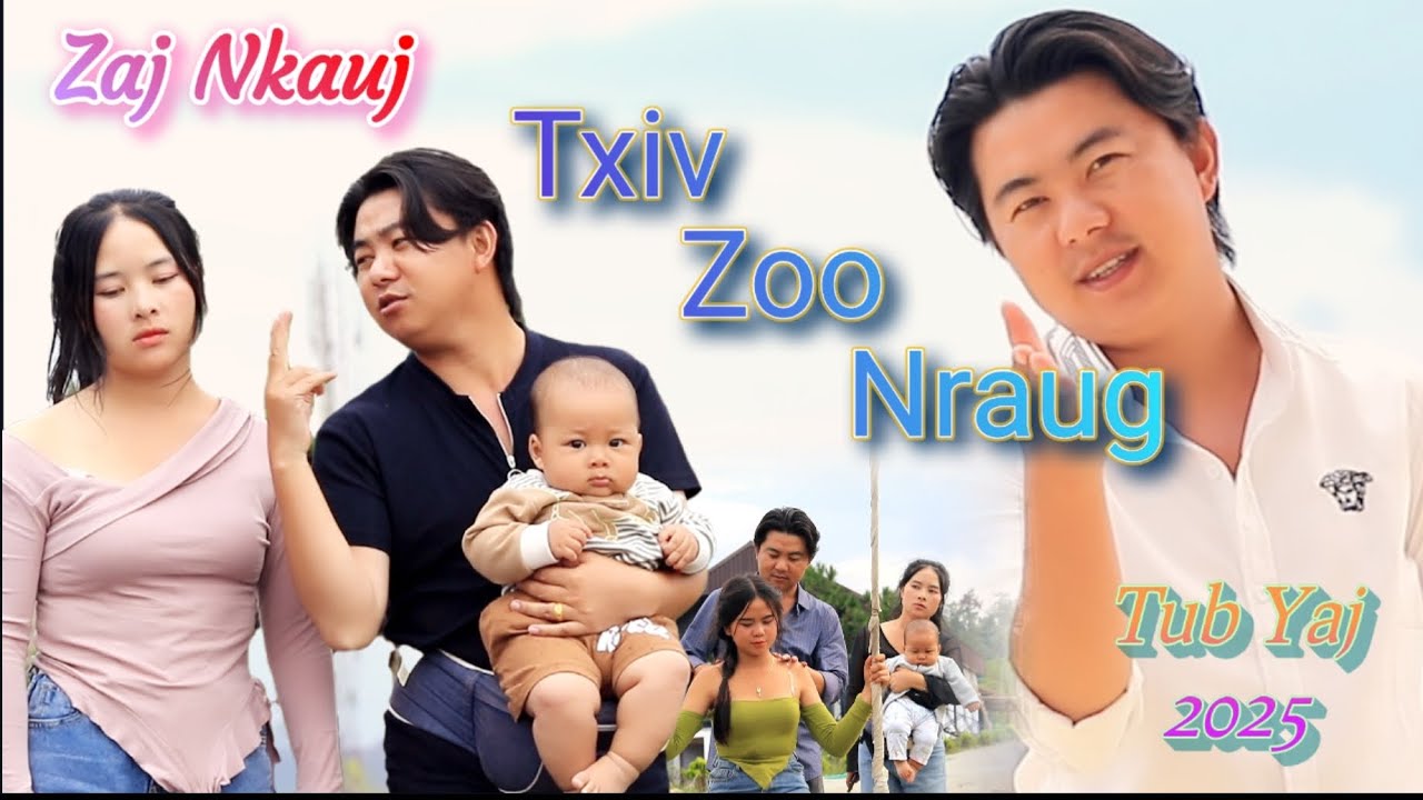 Txiv Zoo Nraug. Nkauj tshiab 2025. Tub Yaj