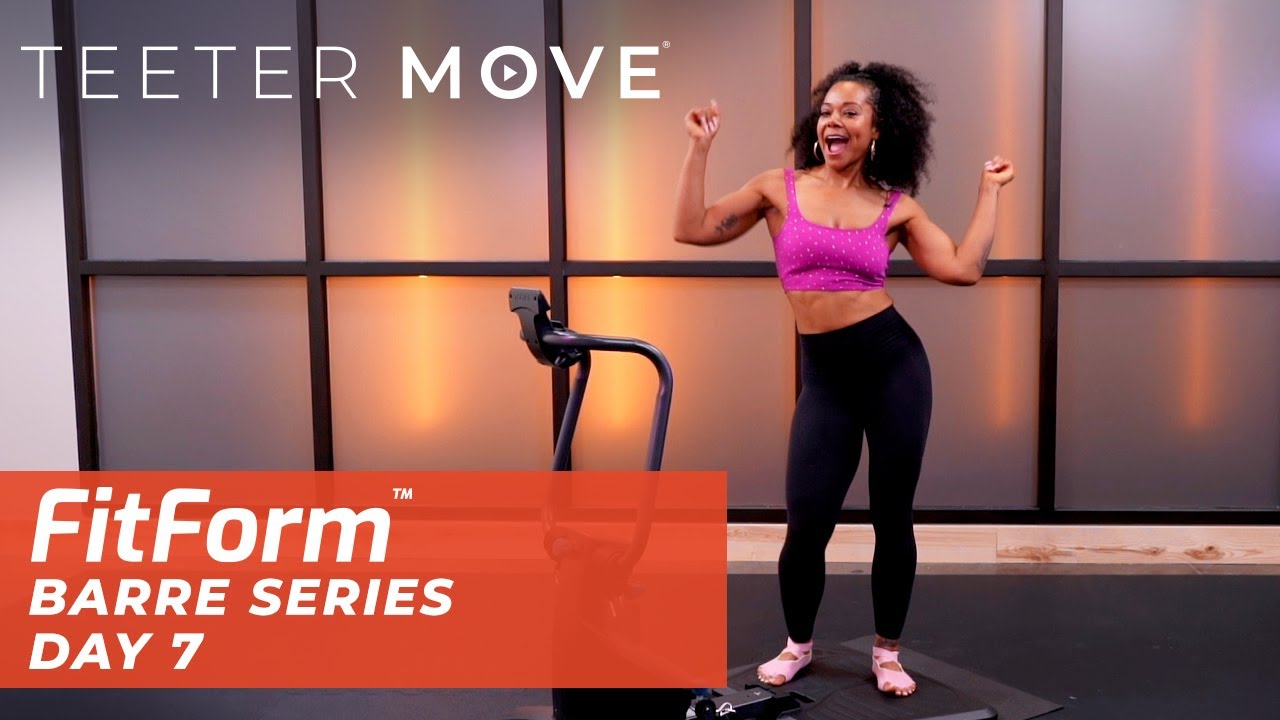 Barre Series - Day 7 | FitForm Home Gym | Teeter Move