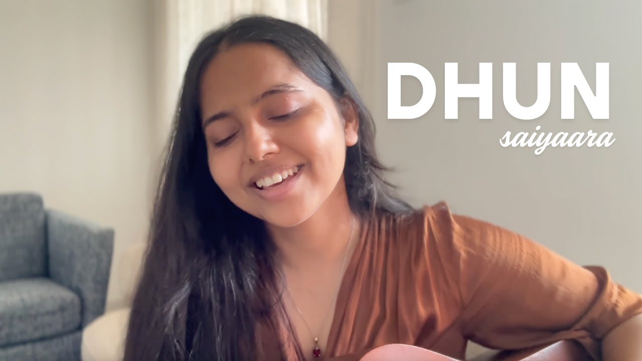 DHUN - Saiyaara | Acoustic cover 