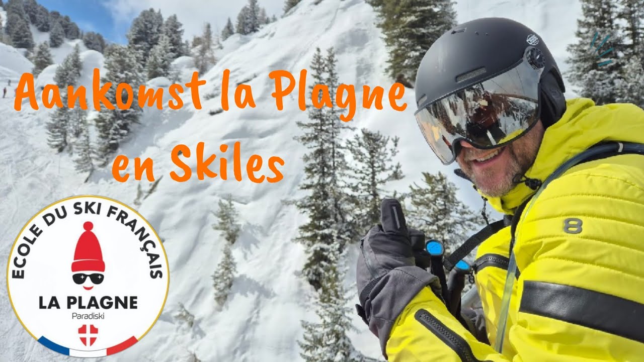 Skiën in la Plagne en Skiles.