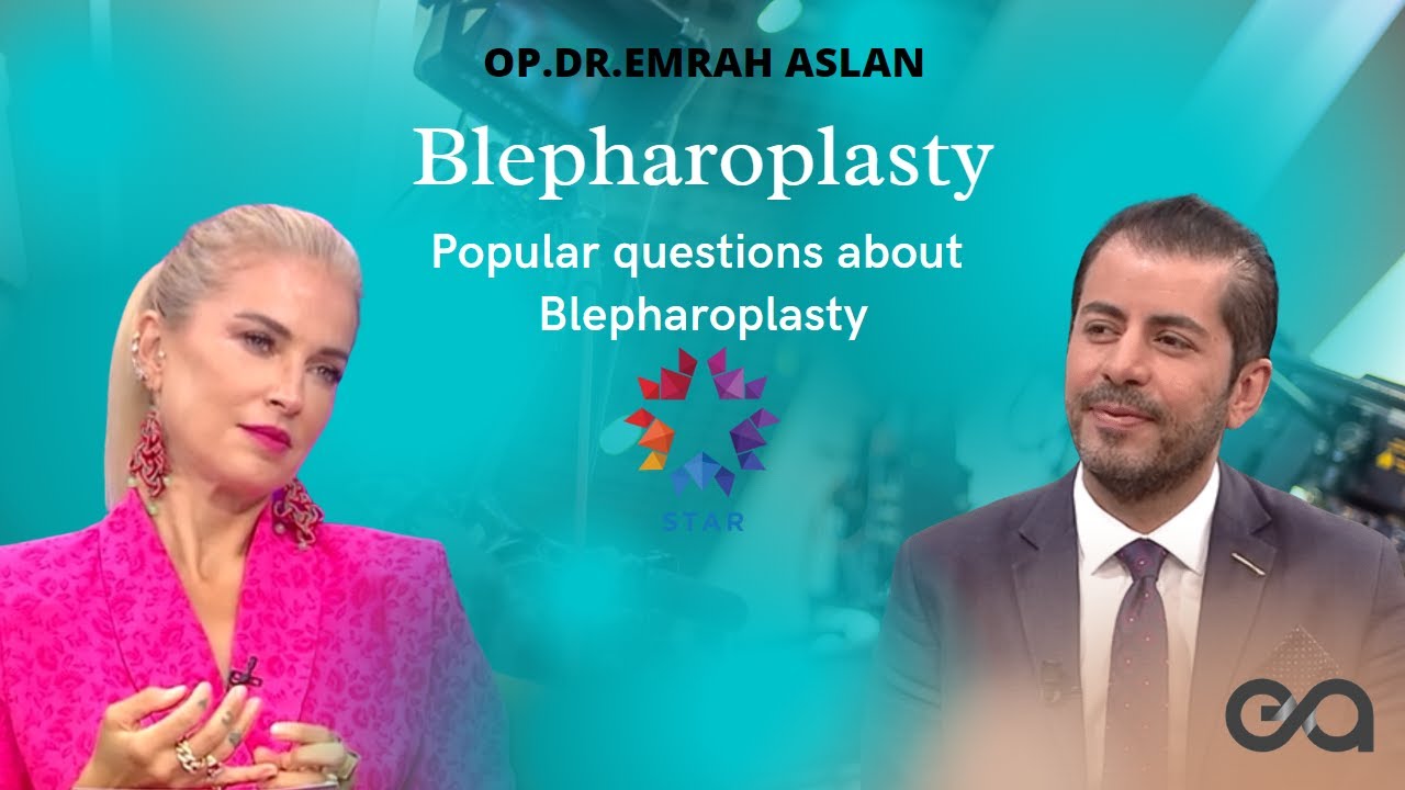 Dr. Emrah Aslan - Talks about Blepharoplasty - National TV channel
