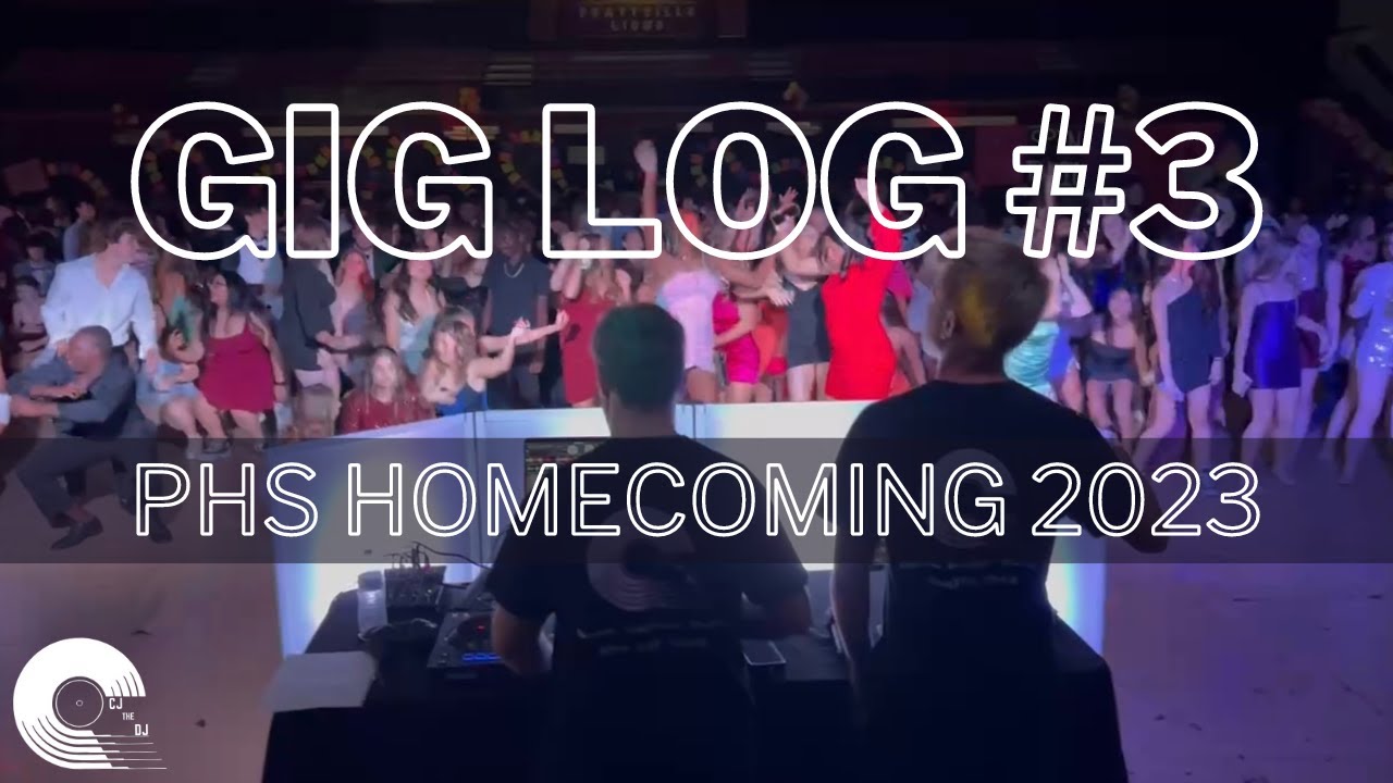 Gig Log #3 PHS Homecoming 2023!
