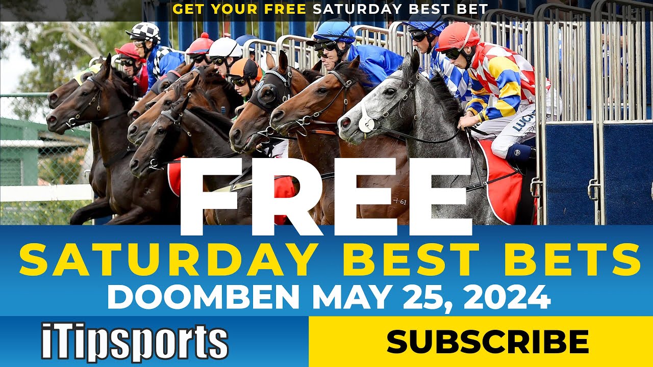 Best Bets Doomben Horse Racing Tips 25 May | iTipsports