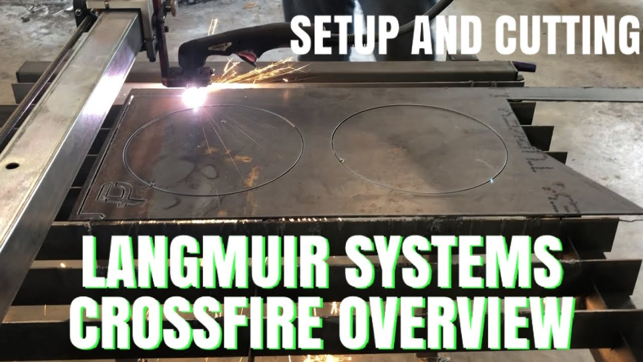 Langmuir Systems Crossfire CNC Table Overview (Table Setup and Cutting)