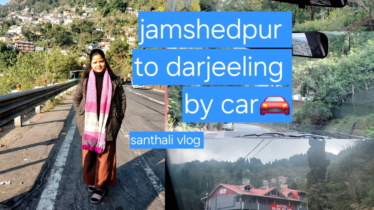 Jamshedpur khon darjeeling by car 🚗 #travel #youtube #familychannel ##santhali vlog 