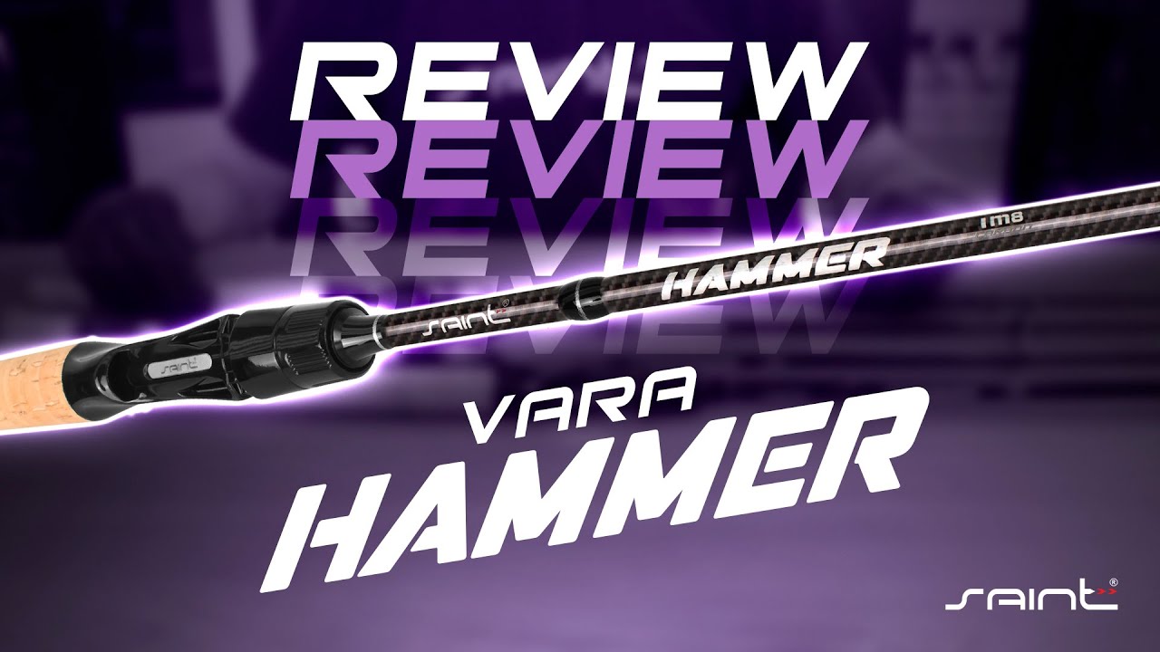 Lançamento Vara Hammer - Saint