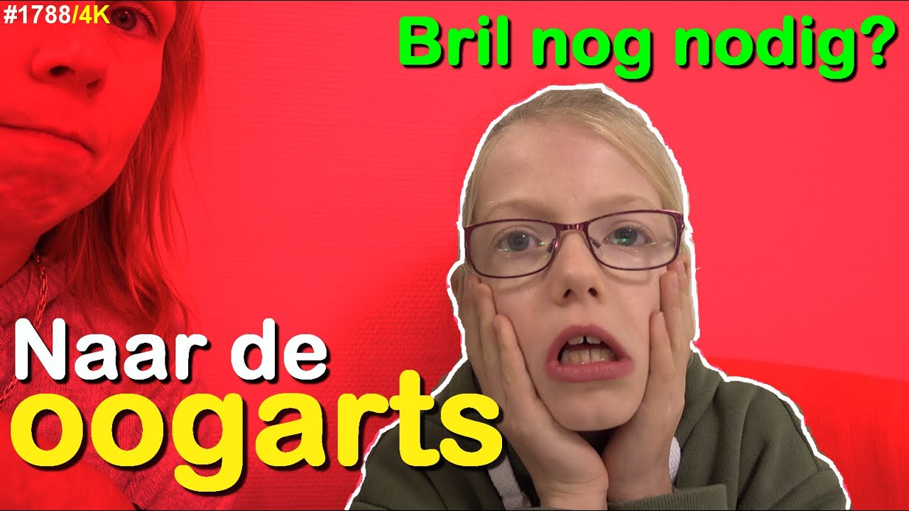 Naar de OOGARTS in het ZIEKENHUIS. Gaat mijn BRIL WEG?  #1788