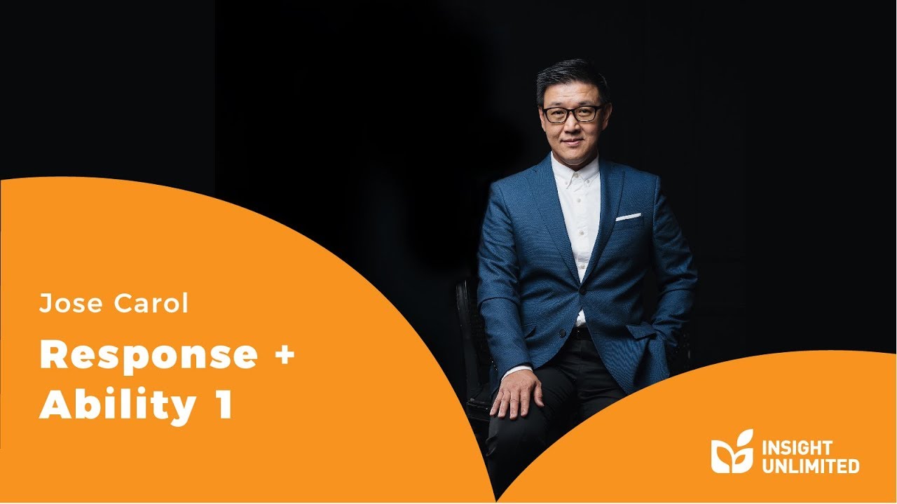 Ps. Jose Carol - Response + Ability 1