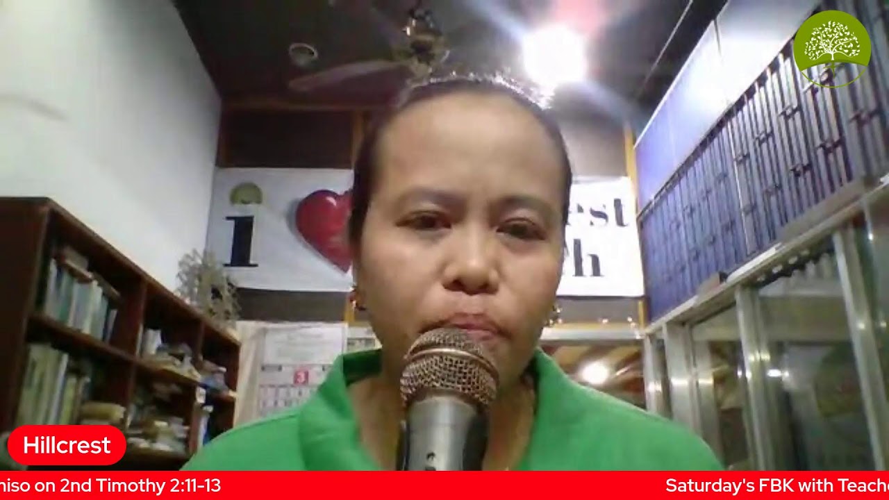 Saturday's FBK with Teacher Geraldine Comiso on 2nd Timothy 2:11-13