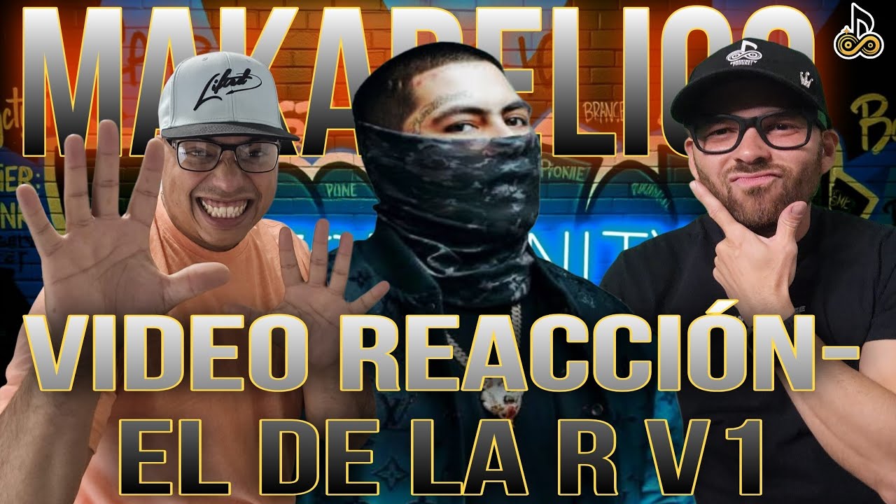 Video Reaccion El De La R - El Makabelico / Zonefinity Unlocked
