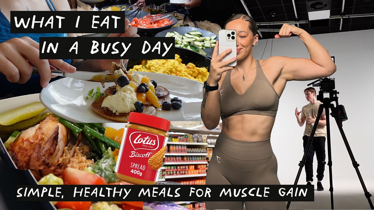 what i eat in a day as a BUSY GYM GIRL (simple, healthy meals to build muscle on-the-go)