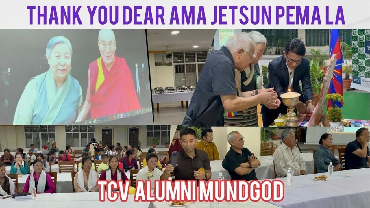 TCV ALUMNI MUNDGOD// THANK YOU DEAR AMA JETSUN PEMA LA