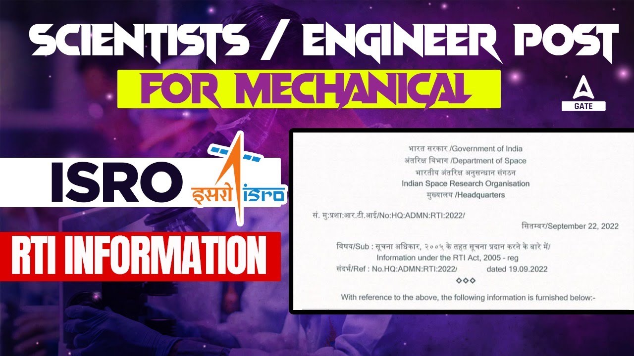 ISRO Recruitment 2022 | Scientists/Engineer Post For Mechanical | RTI Information