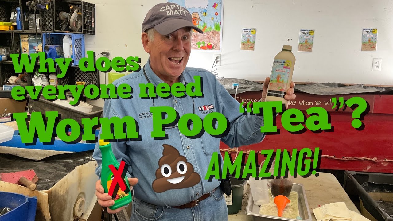 Make Worm Tea - The product that everyone needs!