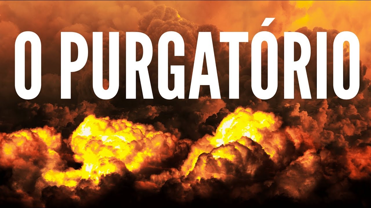 O purgatório