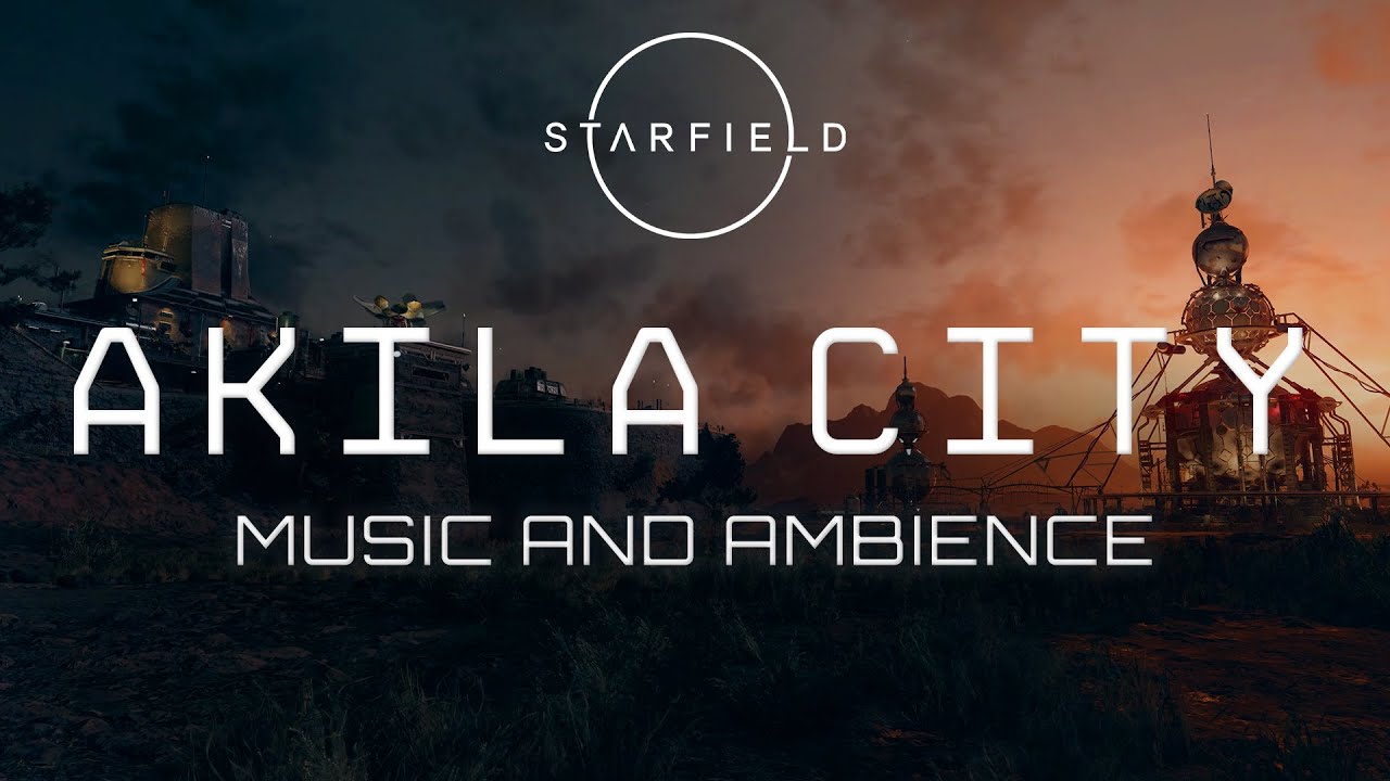 Akila City | Starfield Music and Ambience