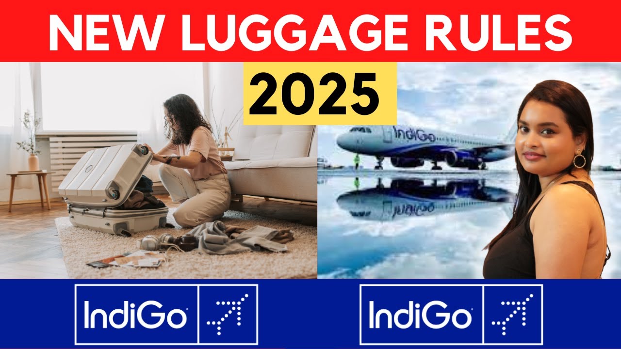 Авиакомпания IndiGo Airlines изменила свою политику провоза багажа в 2025 году | Что вы должны зн...