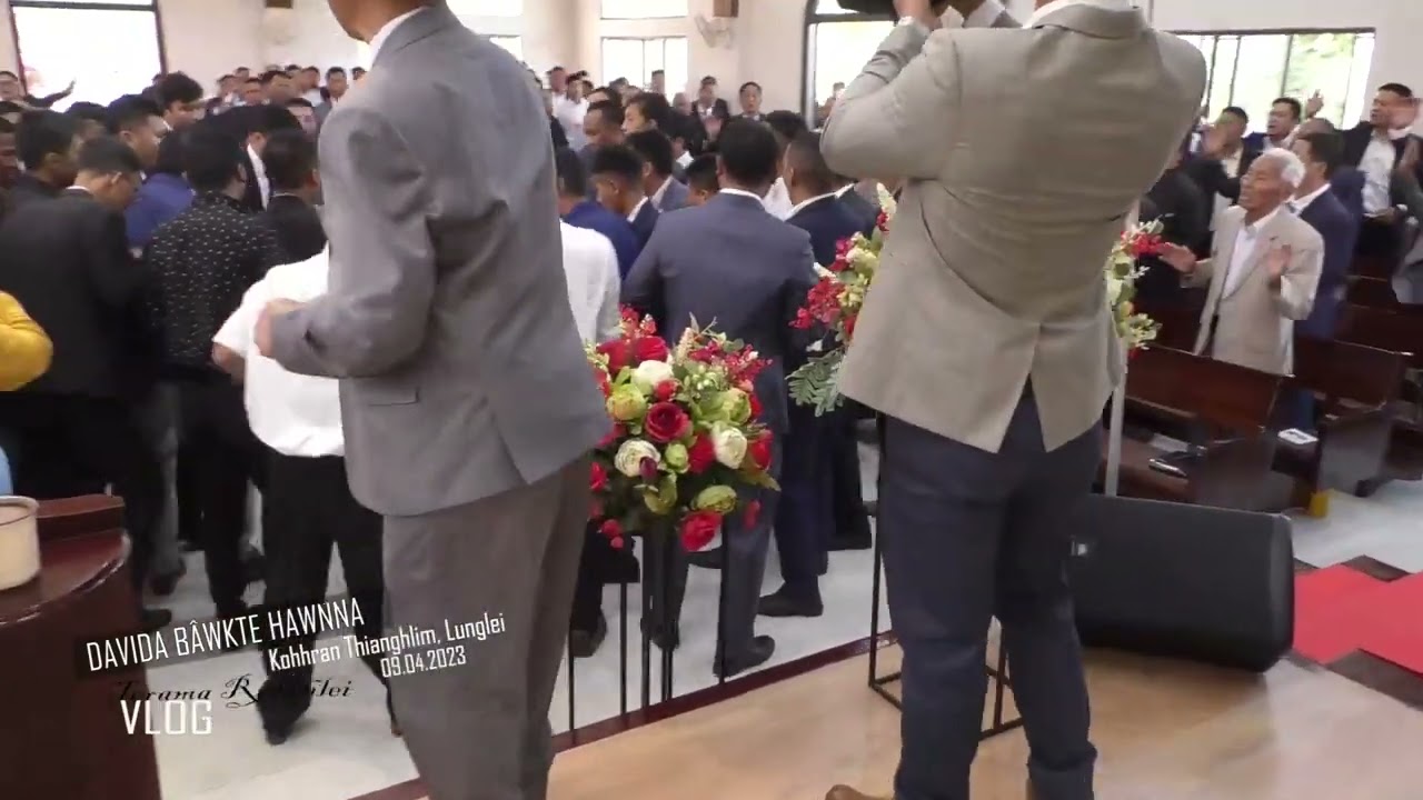 Davida Bawkte hawnna   Kohhran Thianghlim, Lunglei  VLOG