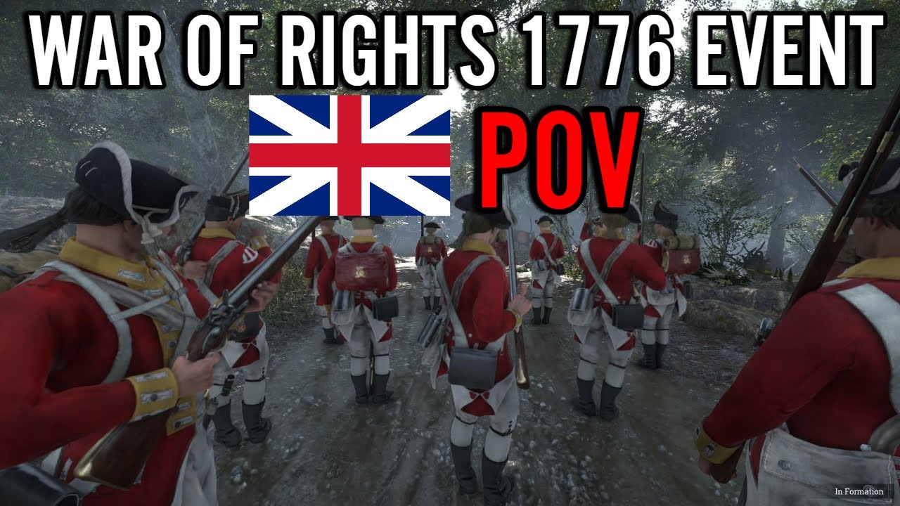 War of Rights 1776 Event British Perspective