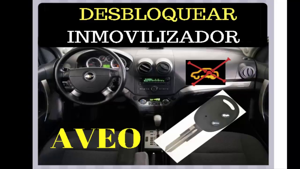 Eliminar Desbloquear Eliminar inmovilizador aveo