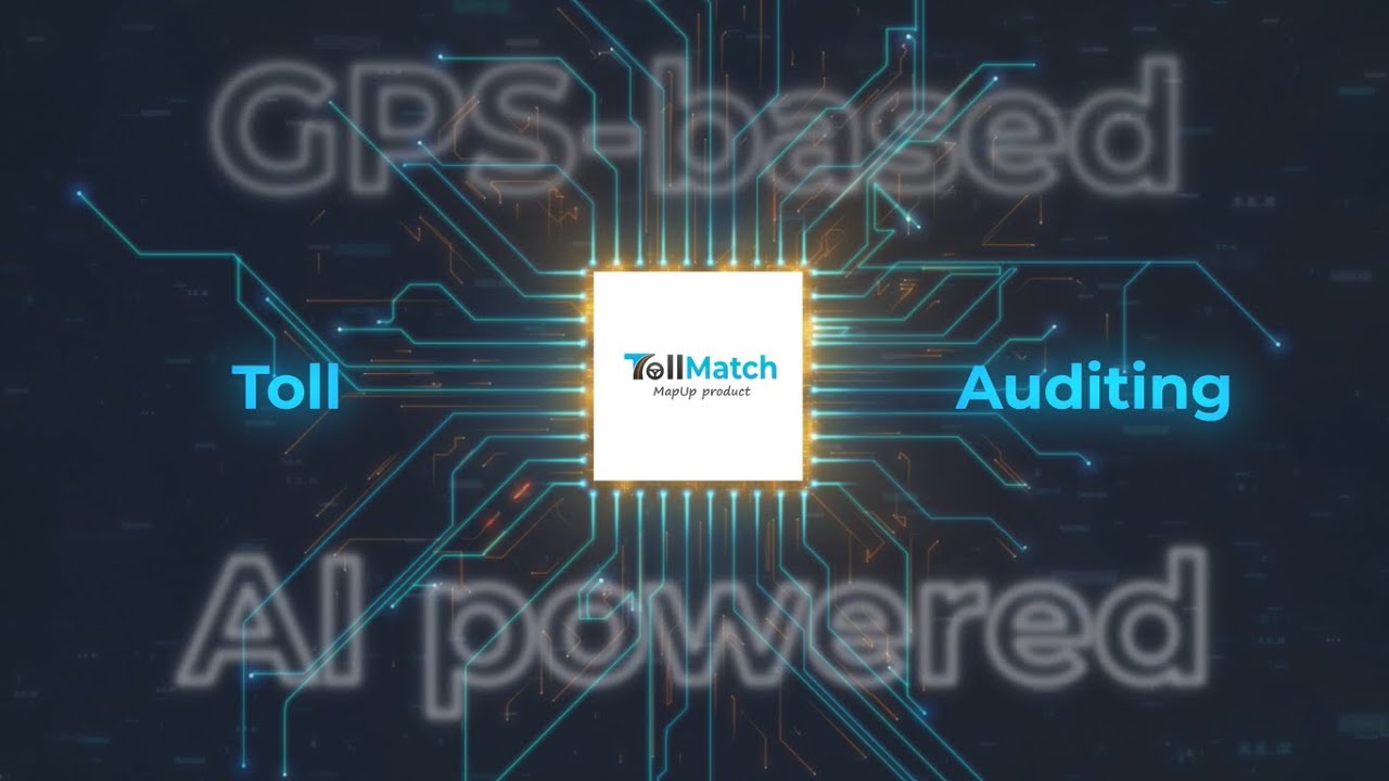 The first-ever GPS-based, AI-powered toll auditing solution | TollMatch | MapUp