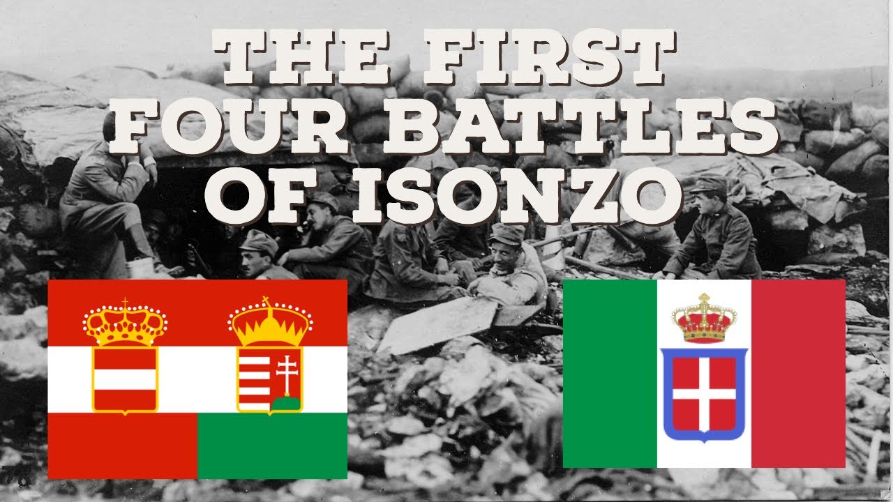 Italy&rsquo;s First Year in WW1 (The First Four Battles of Isonzo)
