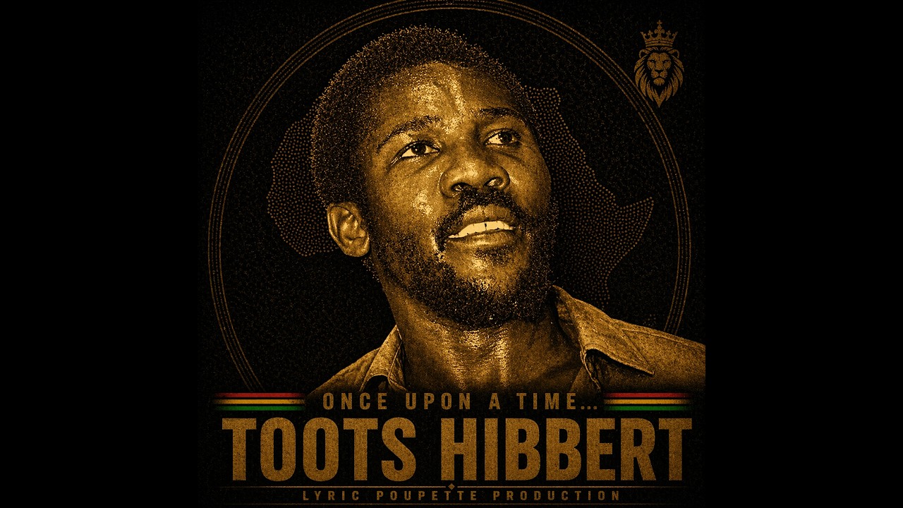 Once Upon A Time... Toots Hibbert 1942~2020  
