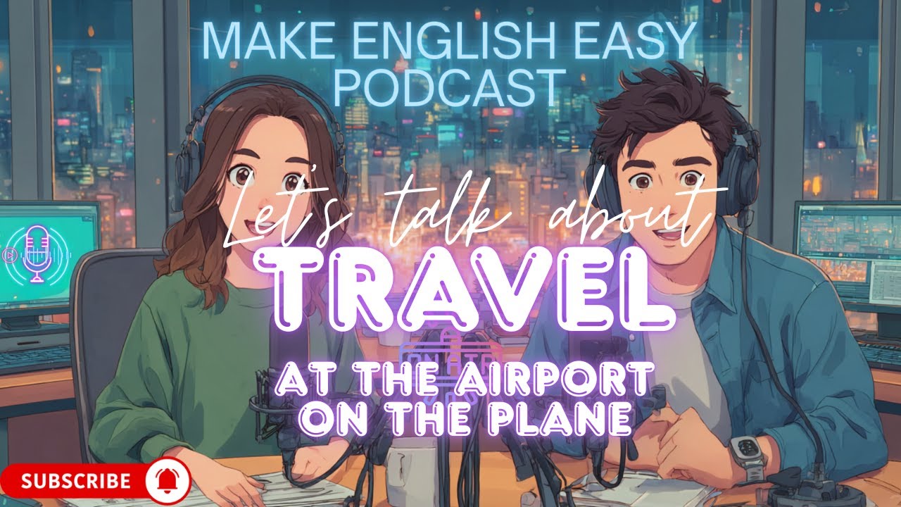 Real English Conversations – Travel & Vacation English | Listening Practice for ESL