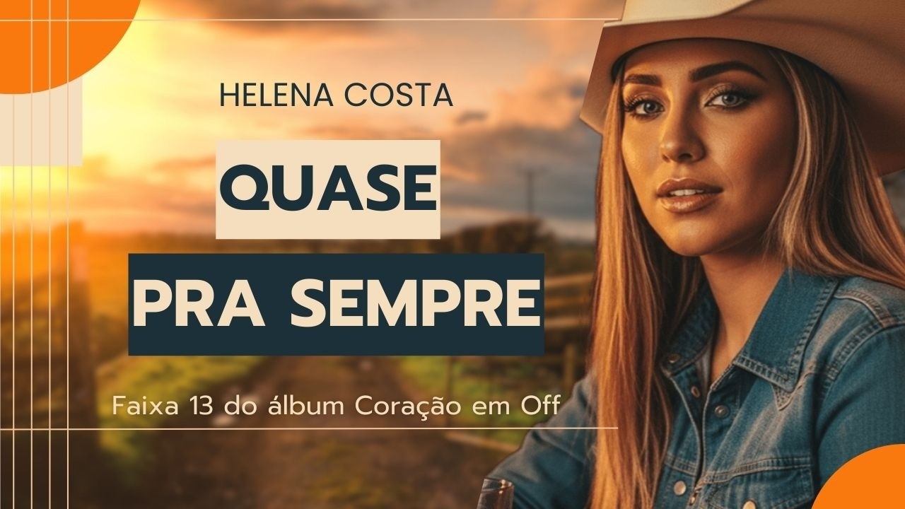 Quase Pra Sempre (Versão Acústica) - Helena Costa