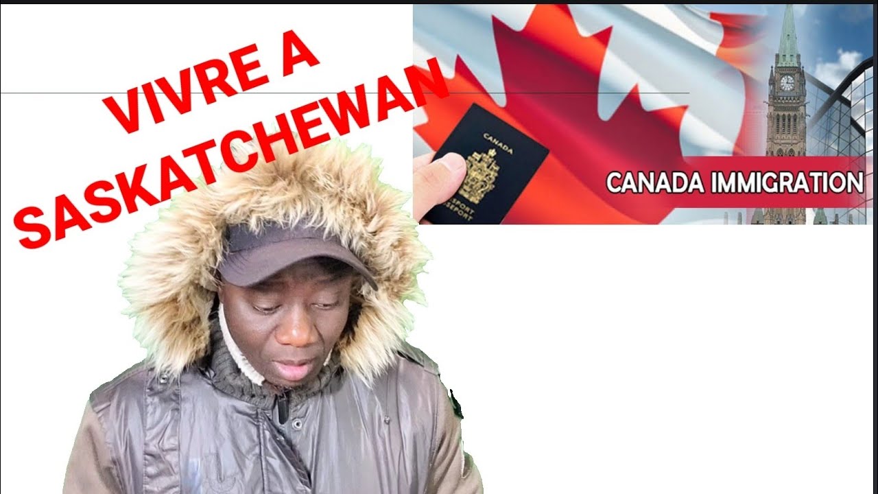 VIVRE EN SASKATCHEWAN, CANADA