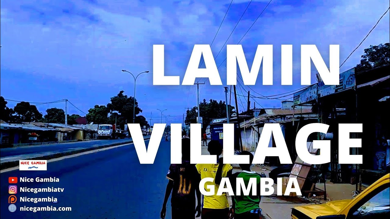 Lamin Village The Gambia Cities and Towns | Business and Entrepreneurship in The Gambia