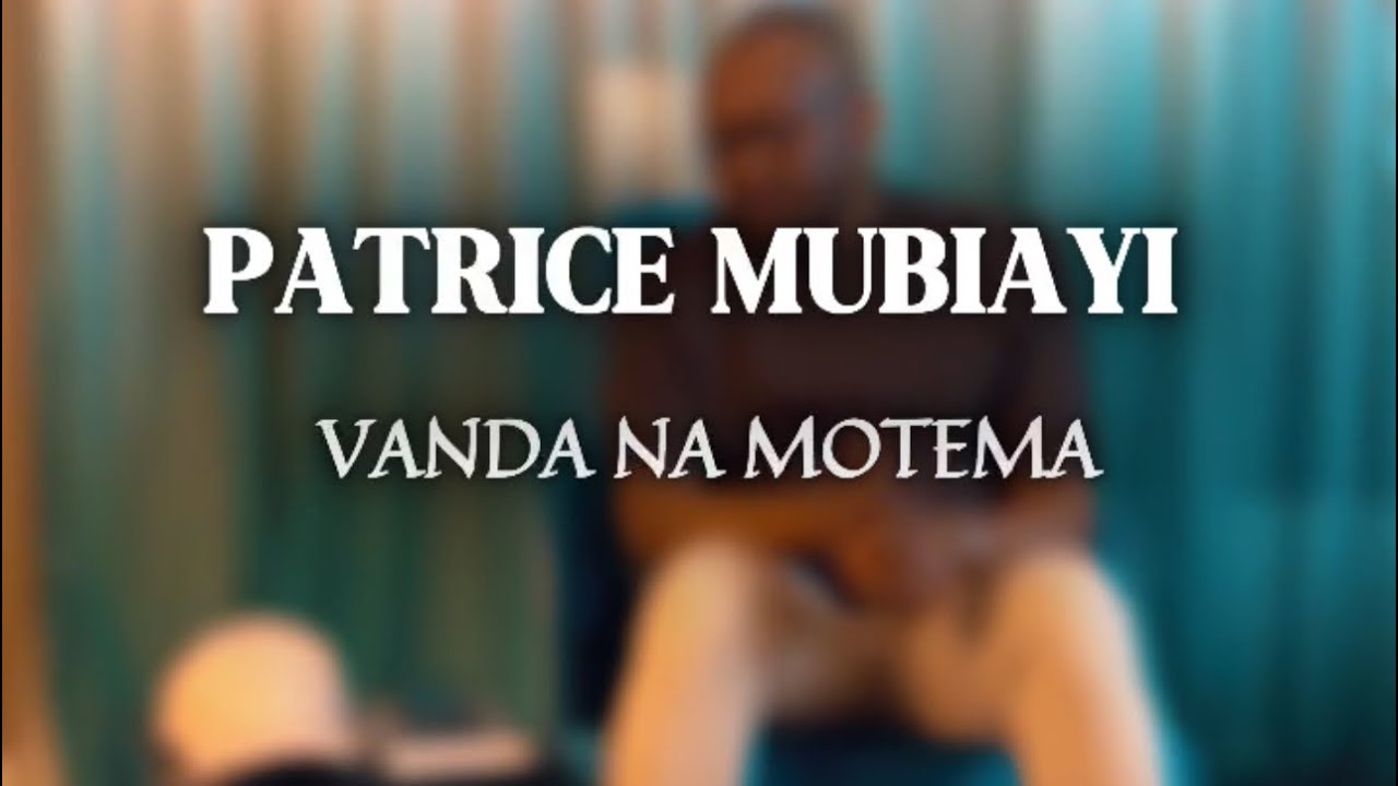 PATRICE MUBIAYI - VANDA NA MOTEMA ( INSTANT D’ADORATION)