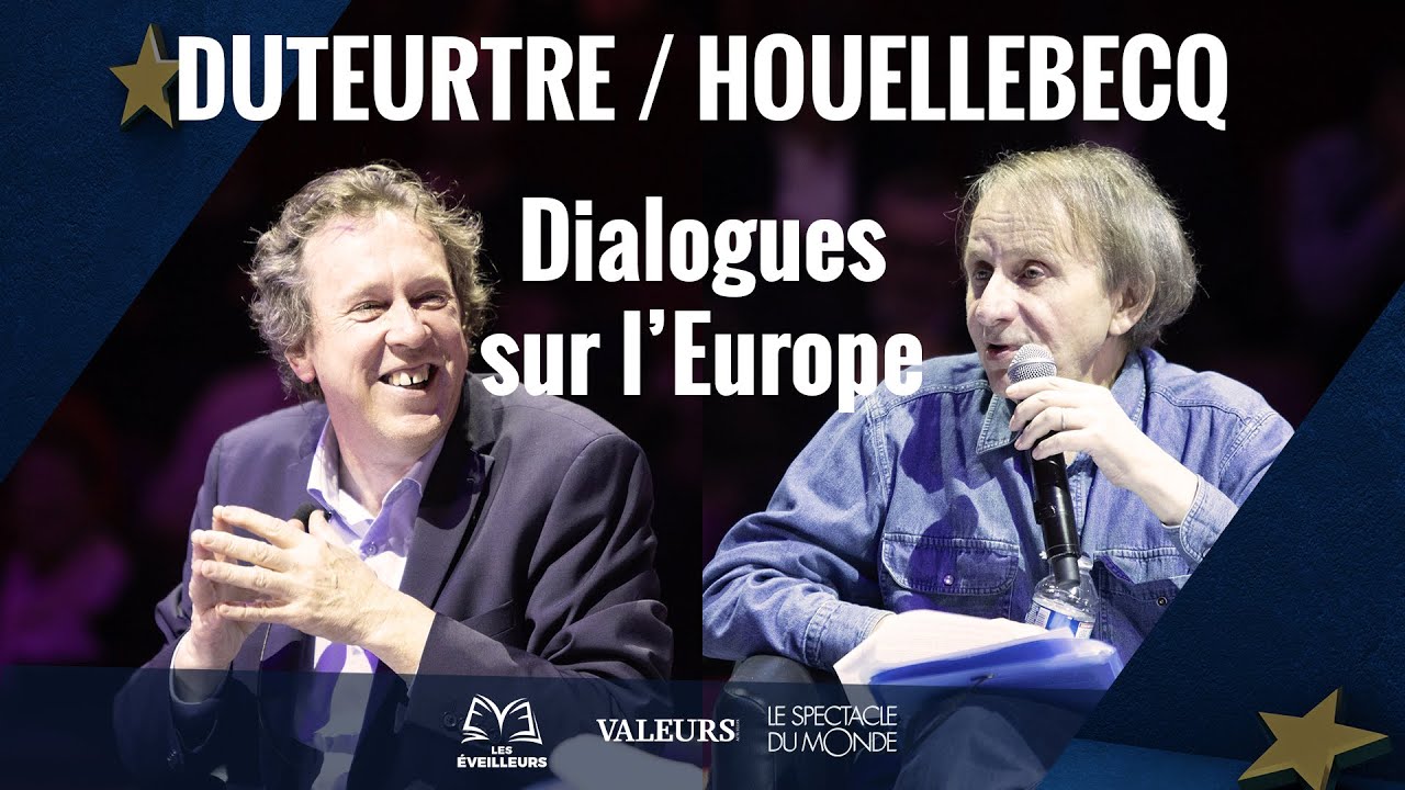 Benoit Duteurtre / Michel Houellebecq: dialogue 