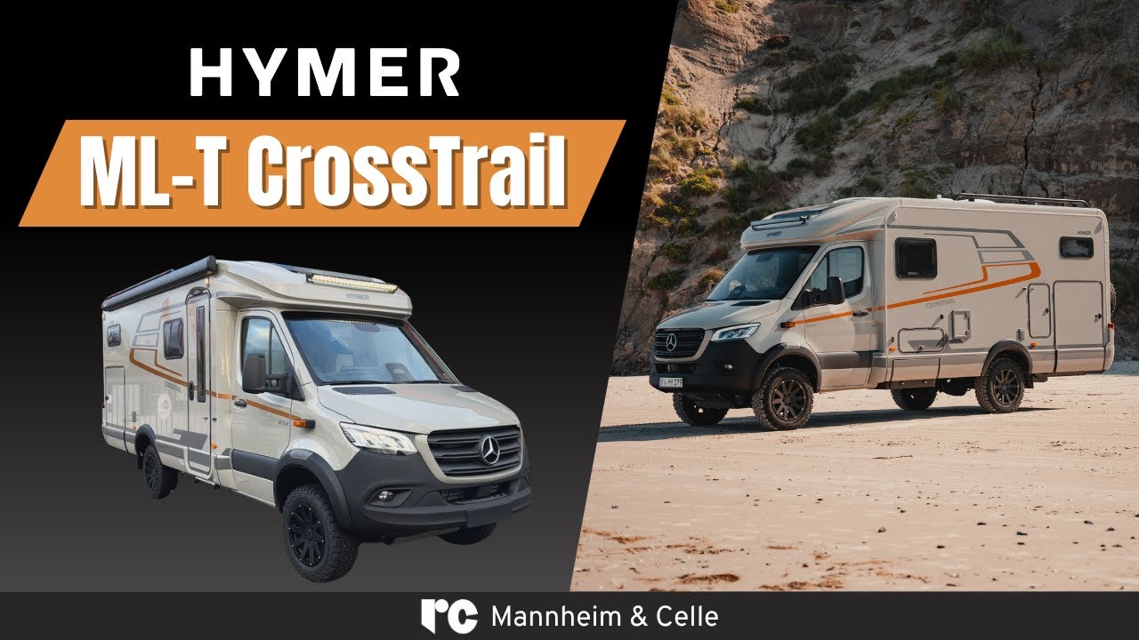 Der neue Hymer ML-T 580 CrossTrail - Mehr Autarkie, mehr Offroad, mehr Unabhängigkeit