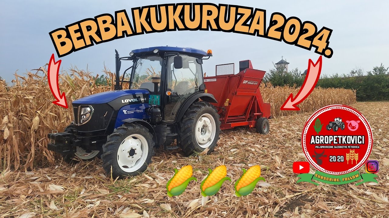 BERBA KUKURUZA 2024! LOVOL 754 & SIP TORNADO 40EOL
