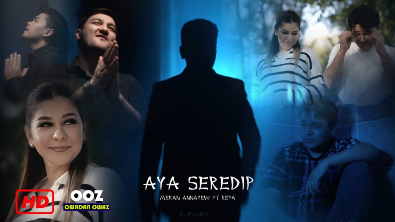 Mekan Annayew & Repa - AYA SEREDİP (Official Music Video Clip)