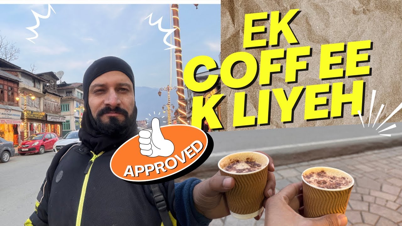 Ek coffee k liyeh Pahalgam Jana pada 